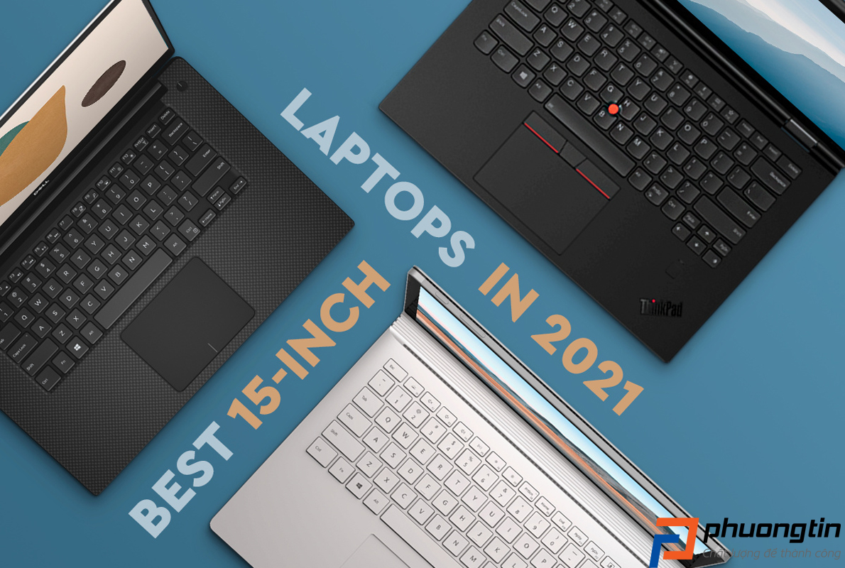 Top 7 Laptop 15.6 inch Cấu Hình Mạnh Giá Rẻ Năm 2021